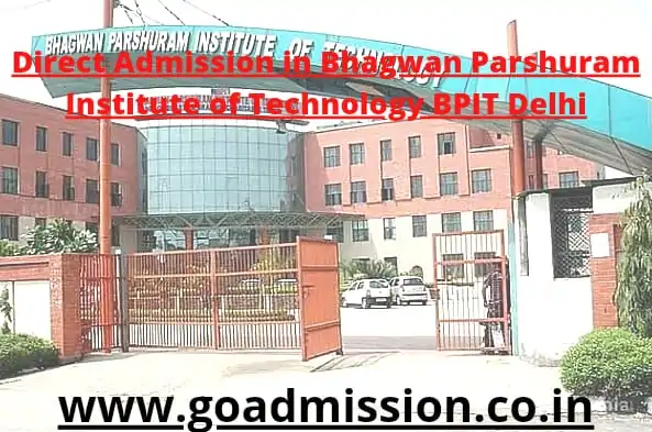 direct admission in bhagwan parshuram institute of technology BPIT Delhi