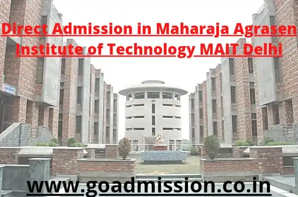 direct admission in maharaja agrasen institute of technology mait delhi