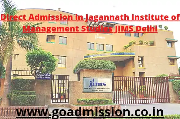 direct admission in jagannath institute of management studies JIMS Delhi