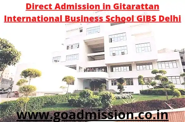 Direct Admission in Gitarattan International Business School GIBS Delhi