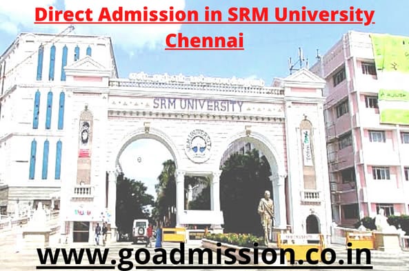 Direct-Admission-in-SRM-University-Chennai_