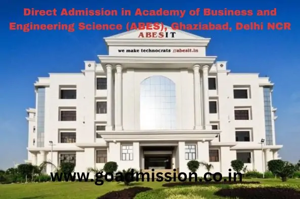 Direct Admission in Academy of Business and Engineering Science ABES Ghaziabad Delhi NCR